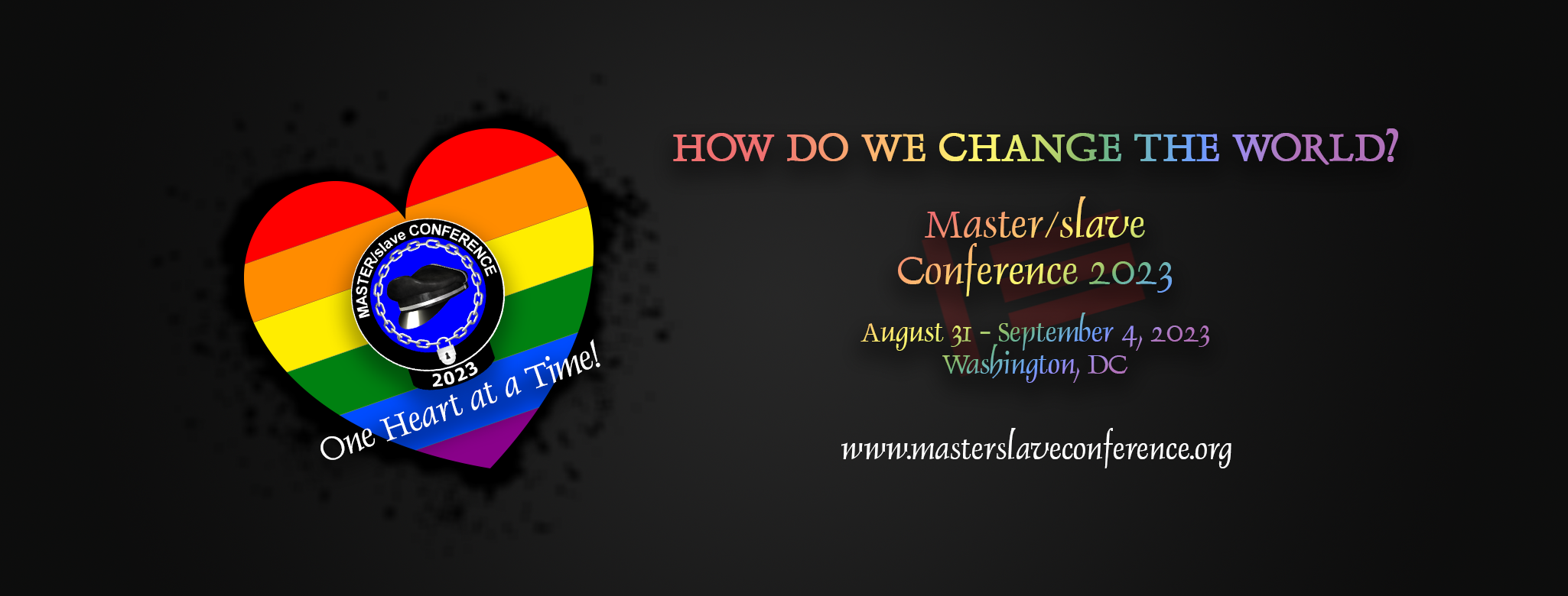 Master slave Conference One Heart at a Time